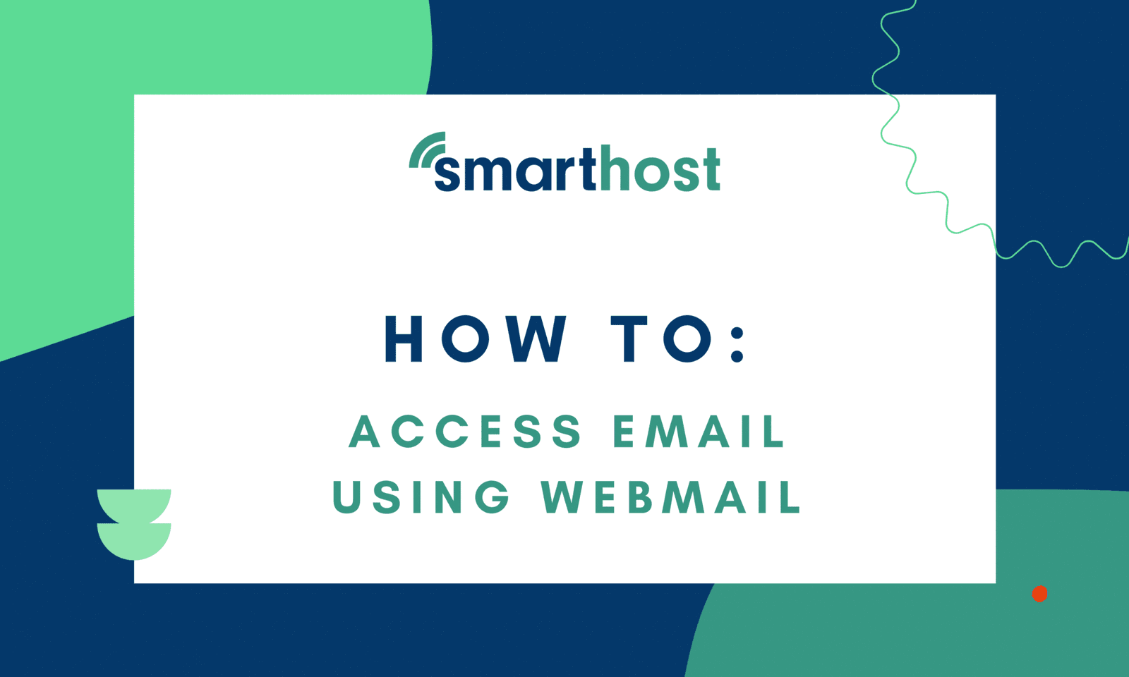 Access Your Email With Webmail Easily And Securely SmartHost