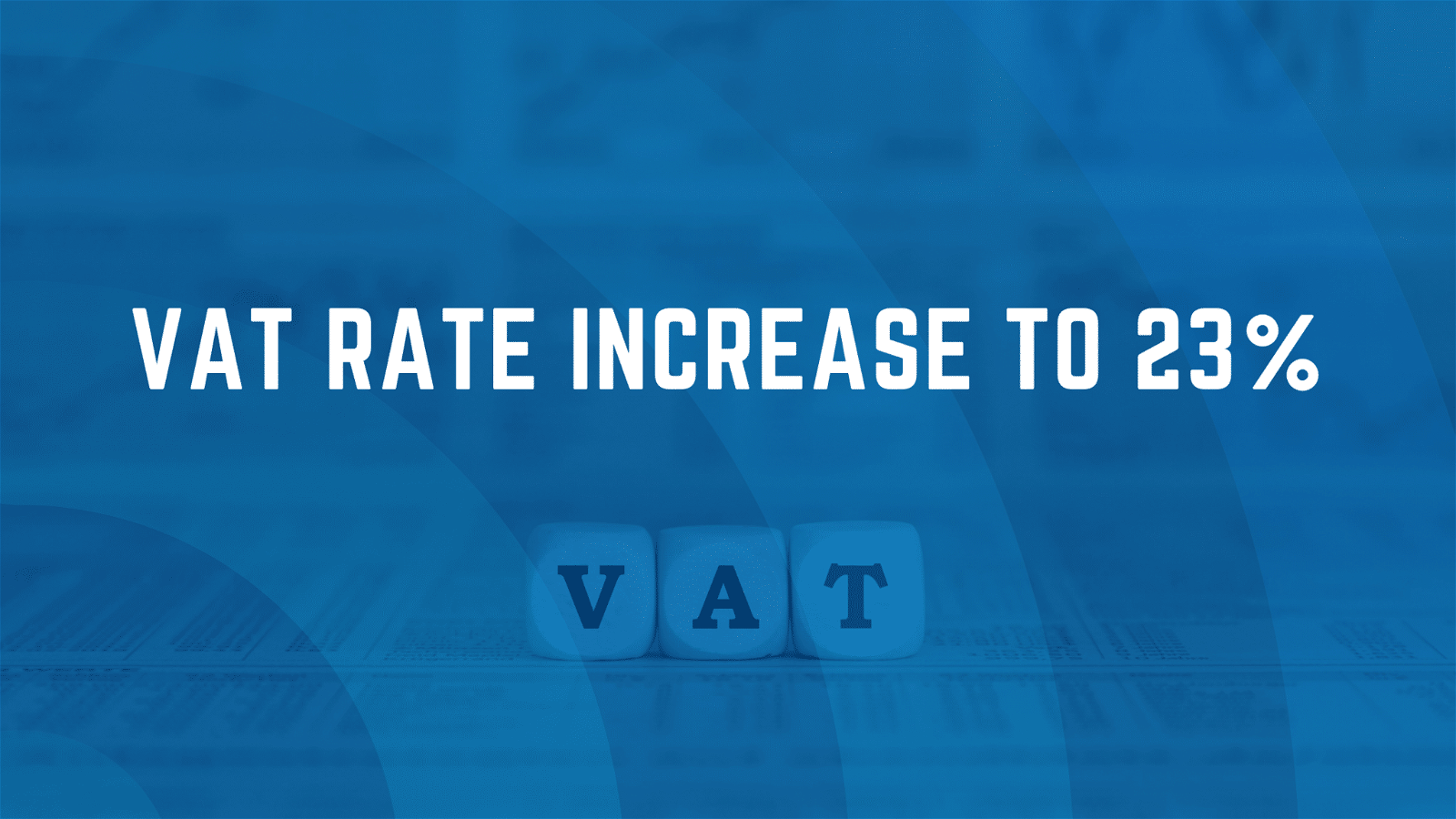 The image shows that the Value Added Tax (VAT) rate has been increased to 23%.