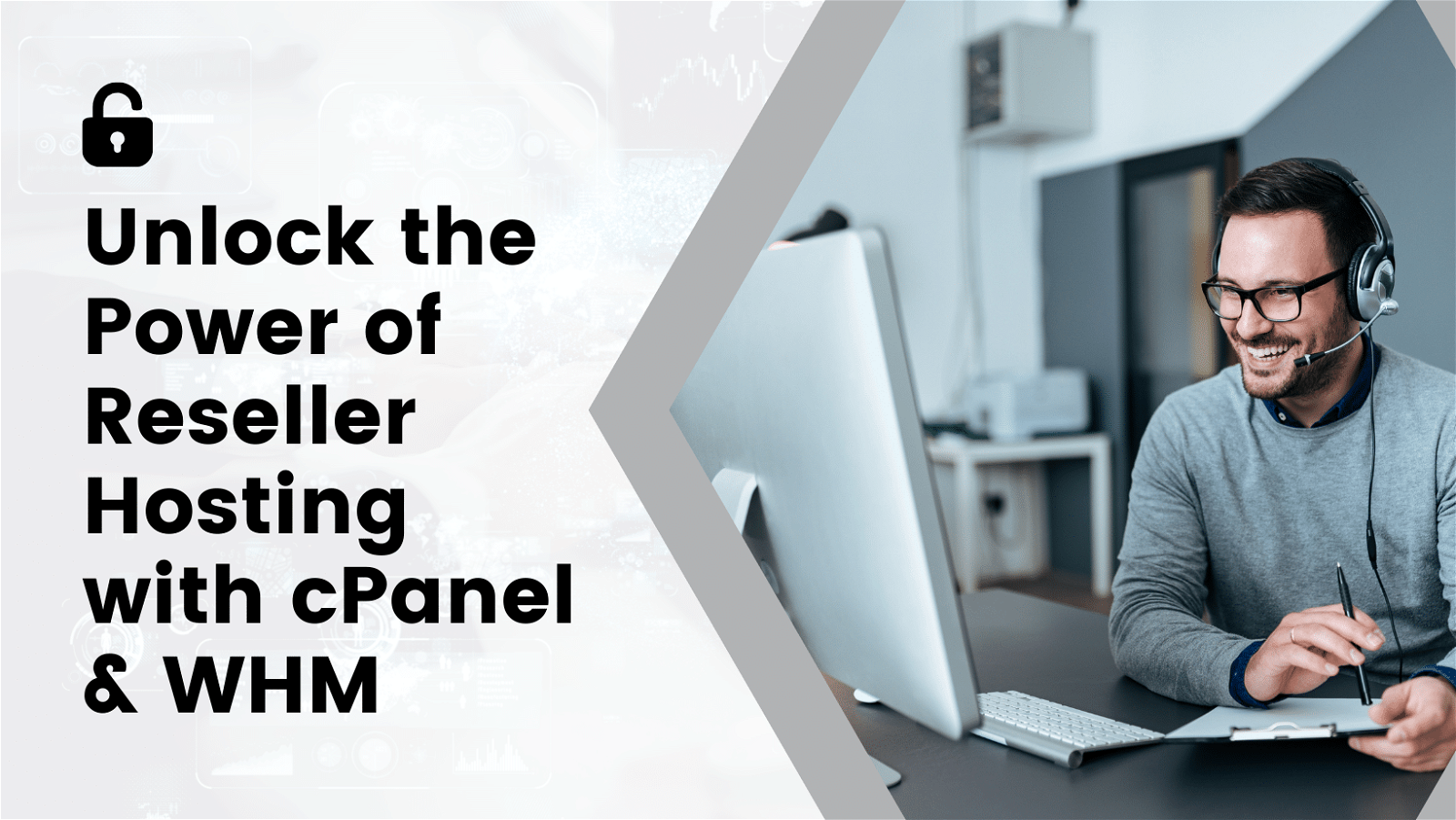 Unlock the power of Reseller Hosting with cPanel & WHM.