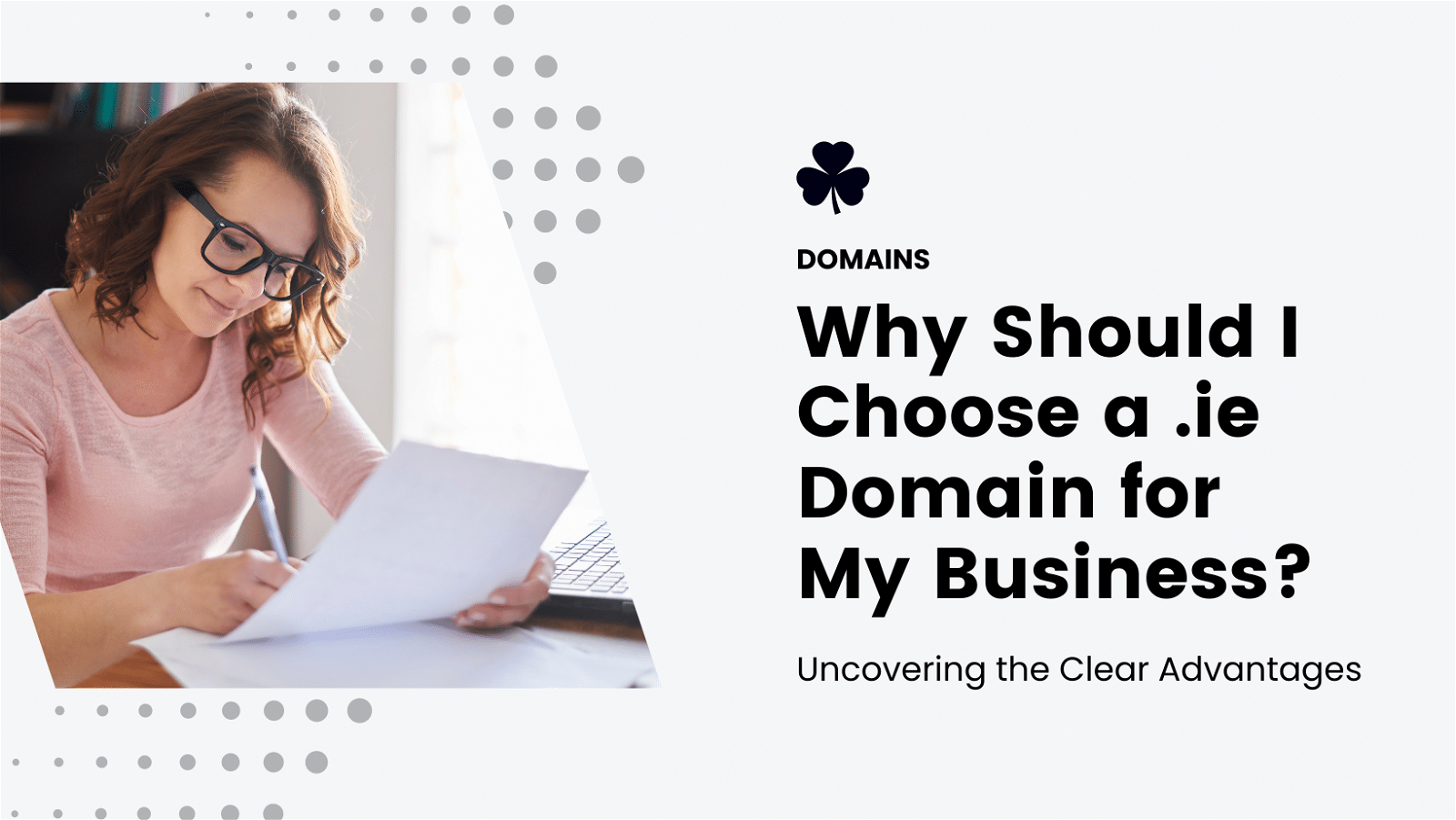 Why should i choose a domain ie for my business?.