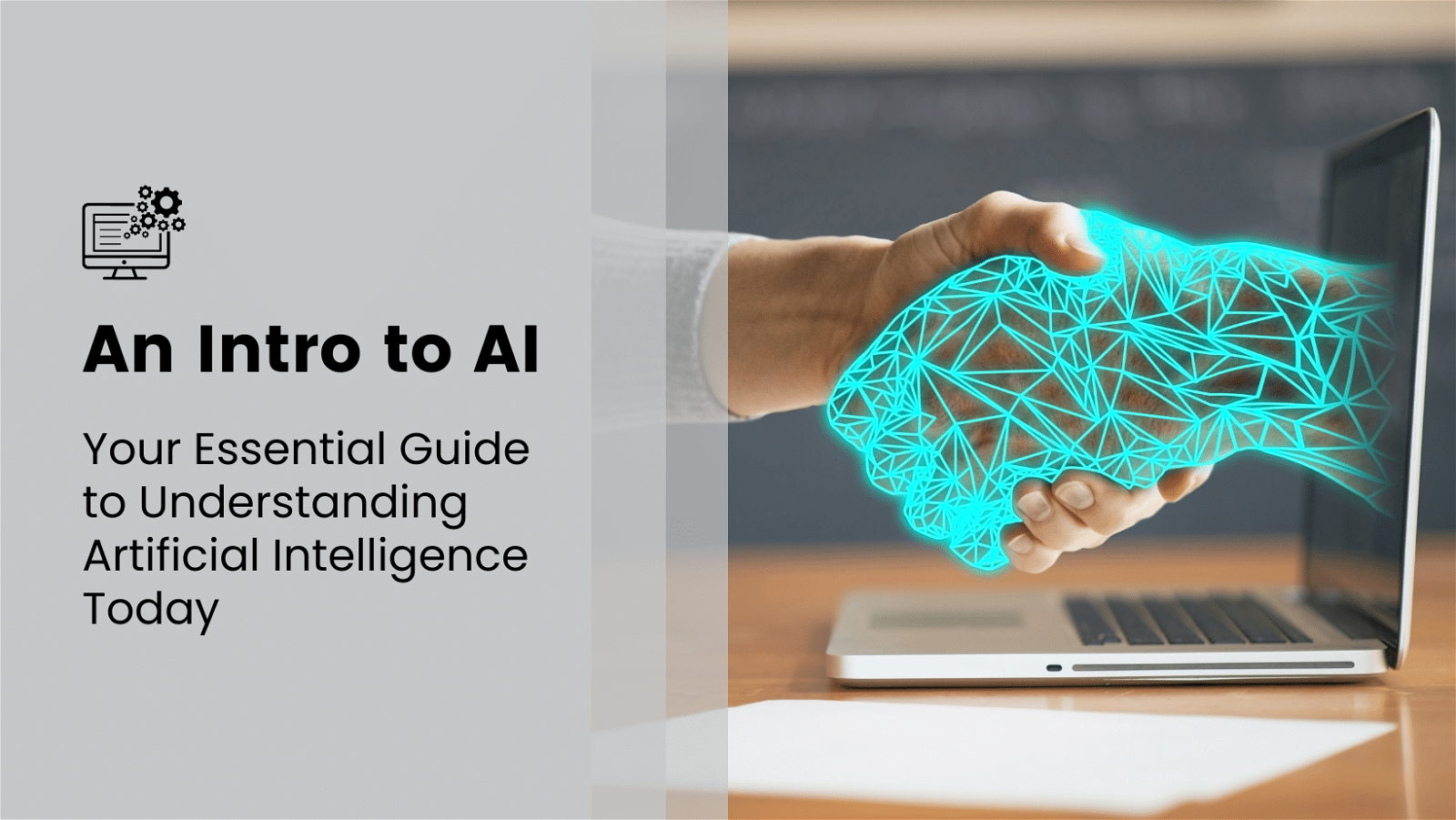 Introduction to Artificial Intelligence: Your essential guide to understanding AI today.