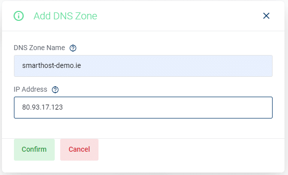 Dialog box for adding a dns zone with fields for the dns zone name 'smarthost-demo.ie' and the ip address '80.93.17.123', including 'confirm' and 'cancel' buttons.